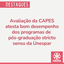 Avaliação da CAPES atesta bom desempenho dos programas de pós-graduação stricto sensu da Unespar