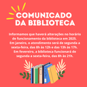 Alterações no horário de funcionamento da biblioteca em janeiro e fevereiro de 2025.png