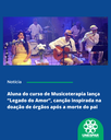 Aluna do curso de Musicoterapia lança “Legado do Amor”, canção inspirada na doação de órgãos após a morte do pai.png