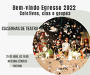 Bem-vindo Egresso 2022 Coletivos, cias e grupos facebook.png