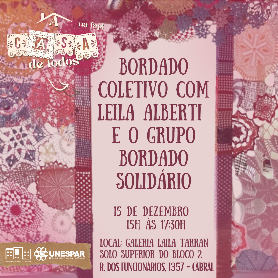 Bordado Coletivo com Leila Alberti e o Grupo Bordado Solidário acontecerá no dia 15 de dezembro na Galeria Laila Tarran
