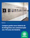 Como parte das comemorações pelos 110 anos de história do Campus Curitiba IIFAP da Unespar, a Galeria de Ex-Dirigentes foi revitalizada. As molduras com fotografias deram lugar a um painel adesivo que reúne imag.png
