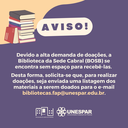 Comunicado sobre doações de materiais bibliográficos para a Biblioteca da sede Cabral