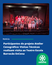 Projeto Atelier Cenografico Visitas Técnicas - visita ao Tatro Escola Barracao EmCena (1).png