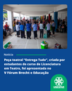 Peça teatral Entrega Tudo, criada por estudantes do curso de Licenciatura em Teatro, foi apresentada no V Fórum Brecht e Educação.png