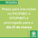 Prazo para inscrições no PICPIBIC e PITIPIBITI é prorrogado para o dia 21 de março.png
