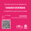 Processo Seletivo de Ingresso em Vagas Ociosas para o 2º semestre do ano letivo de 2025.png