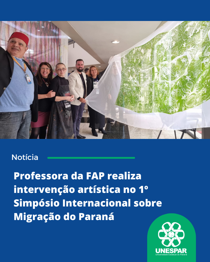 Professora da FAP realiza intervenção artística no 1º Simpósio Internacional sobre Migração do Paraná (4).png