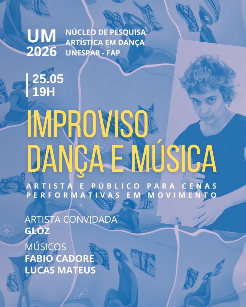 UM – Núcleo de Pesquisa Artística em Dança realizará Improviso Dança e Música no dia 25 de maio (3).jpeg