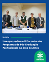Unespar sediou o II Encontro dos Programas de Pós-Graduação Profissionais na área de Artes (1).png