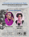 V Encontro de Licenciatura em Teatro_ Perspectivas contracoloniais na formação artística-pedagógica.png